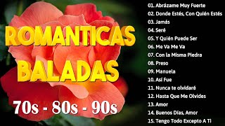 100 Canciones Romanticas Viejitas Pero Bonitas  Música Romántica de Todos Los Tiempos 70 80 90 43 [upl. by Allred206]