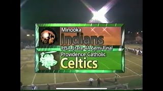 Minooka Indians vs Providence Catholic Celtics 1996 IHSA 4A Semifinals [upl. by Tasia]