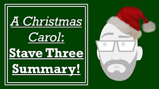 A Christmas Carol Stave Three Summary  DystopiaJunkie GCSE English Revision Hints and Tips [upl. by Alyss]