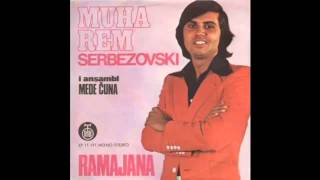 Muharem Serbezovski  Ramajana  Audio 1974 HD [upl. by Eenafit]