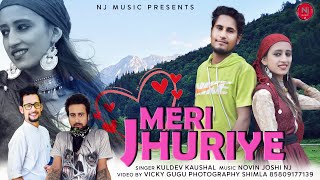 Meri Jhuriye  Official Prahari Video Song  Kuldev Kaushal  Nj Music  Himachali Pahari Video Song [upl. by Yrian]