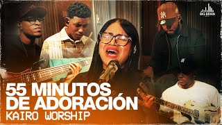 55 Minutos De Adoración  Kairo Worship [upl. by Nalyd227]