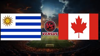 URUGUAY VS CANADA  CONMEBOL COPA AMERICA USA 2024 FINAL [upl. by Merridie489]