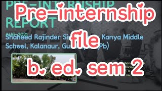 B Ed 2nd Sem Preinternship file idea [upl. by Baxie310]