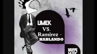 Umek Vs Ramirez  Hablando Original mix [upl. by Anelej]