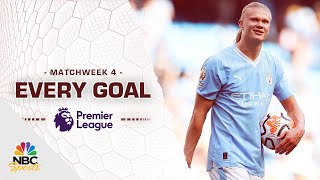 Every Premier League goal from Matchweek 4 202324  NBC Sports [upl. by Gaiser855]