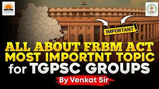 All about FRBM Act  Economy for TGPSC APPSC  By Venkat Sir [upl. by Esaele]