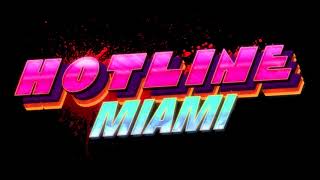 Hotline Miami Soundtrack OST Knock  Knock [upl. by Liu]