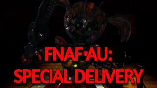 New Scrap Baby  FNAF AU Special Delivery [upl. by Eidassac327]