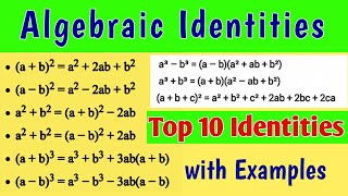 Top 10 Algebraic Identities with Examples  Basic algebra formula [upl. by Leroj]