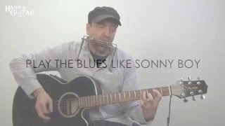 Play The Blues Like Sonny Boy [upl. by Aurita]