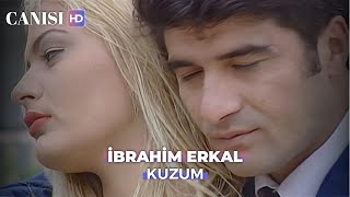 İbrahim Erkal  Kuzum Canısı Dizi Klibi [upl. by Xeno]