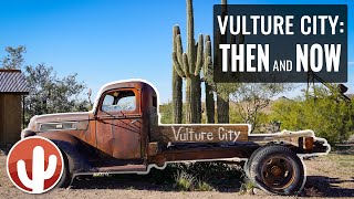 Historical Comparison of VULTURE CITY  Vulture Mine Before amp After  Wickenburg Arizona [upl. by Artekal576]