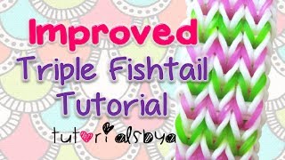 NEW amp IMPROVED Triple Fishtail Bracelet Rainbow Loom Tutorial EASY VERSION OFFICIAL VIDEO [upl. by Stalk]