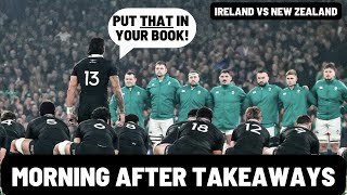 IRELAND vs NEW ZEALAND  MORNING AFTER THOUGHTS [upl. by Juieta653]