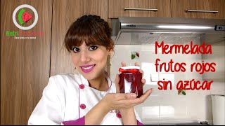 DIY Mermelada de frutos rojos sin azúcar [upl. by Bauske]