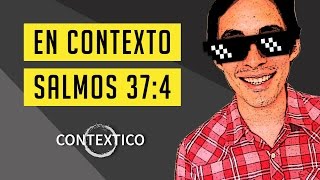 En Contexto Salmos 374  ¿Dios concede todas las peticiones de tu corazón [upl. by Aimerej]