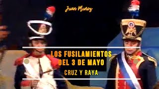 Los fusilamientos del 3 de mayo de 1808 Parodia histórica de Cruz y Raya Juan Muñoz Cómico [upl. by Saxela]