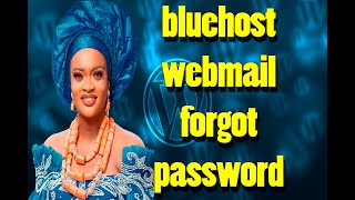 bluehost webmail forgot password [upl. by Aliber]