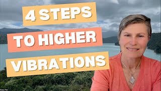 4 steps to Higher Vibration [upl. by Inva]