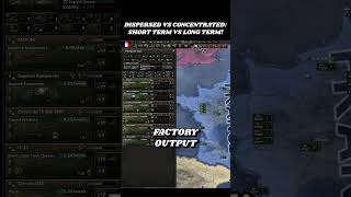 Dispersed Vs Concentrated Industry Short Term VS Long Term hoi4 heartsofiron4 [upl. by Atined]