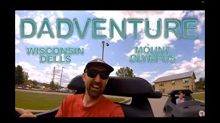 DADVENTURE  WISCONSIN DELLS  Mount Olympus [upl. by Meekyh]