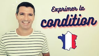 Exprimer la CONDITION en français  CONNECTEURS et GÉRONDIF [upl. by Samanthia]