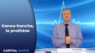 Genou  hanche  Capital Santé [upl. by Peoples]