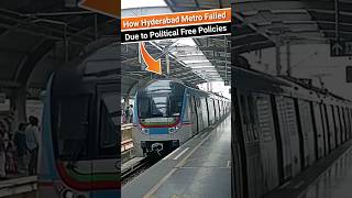 🚨How Hyderabad Metro Failed Due to Political Freebie Policies Hyderabadmetro [upl. by Reywas]