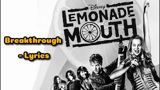 Breakthrough  From Lemonade Mouth  Lyrics [upl. by Allveta344]