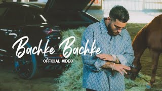 Bachke Bachke Full Video Karan Aujla I Ikky  Latest Punjabi Songs 2023 [upl. by Aihsekat375]