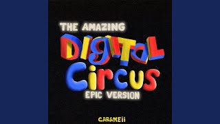 The Amazing Digital Circus Theme Song [upl. by Pelpel]