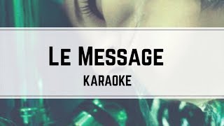 Indochine  Le Message karaoké [upl. by Osmo946]