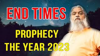 Sadhu Sundar Selvaraj  SHOCKING MESSAGE END TIMES PROPHECY THE YEAR 2023 [upl. by Dayir]