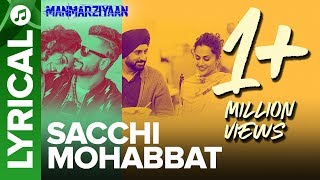 Sacchi Mohabbat  Lyrical Audio Song  Manmarziyaan  Amit Trivedi Shellee  Abhishek Taapsee [upl. by Bakerman]