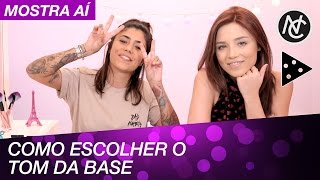 QUAL O SEU TOM DE BASE IDEAL COM GABI RIPPI E MARI SAMPAIO [upl. by Gudren311]