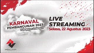 LIVE STREAMING  KARNAVAL PEMBANGUNAN 2023 KABUPATEN GROBOGAN [upl. by Newo]