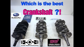 WHICH IS THE BEST CRANKSHAFT  l SubiPerformance [upl. by Brody]