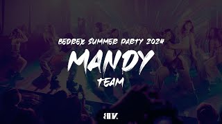 MANDY TEAM  BEDREX SUMMER PARTY 2024 308 [upl. by Trisha]