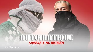 Samara  Automatique Ft Mc Artisan Audio [upl. by Lambard377]