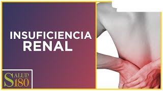 Insuficiencia renal síntomas y diagnóstico  Salud180 [upl. by Ardnwahs]