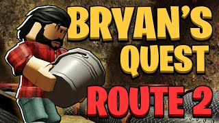 Bryans Quest ROUTE 2 Walkthrough Section 12  Roblox Anomic [upl. by Arob]