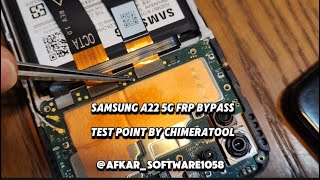 Samsung A22 5g FRP Bypass Test point By chimeratool [upl. by Aicilaf1]