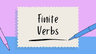 What Are Finite Verbs  Quick Grammar Guide [upl. by Brink]