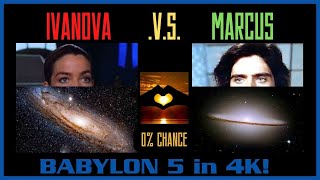 Babylon 5  4K  Marcus  No one EVER Listens and FLOWERS [upl. by Calla293]