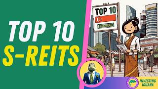 Top 10 SREITs Revealed  🦖 TheInvestingIguana EP501 [upl. by Cosme]