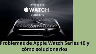 Apple Watch Series 10 Bahnbrechende Funktionen die Sie kennen müssen [upl. by Grove804]