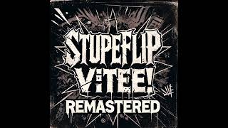 StupeflipStupeflip vite remasterd by Freez APX [upl. by Najed990]