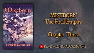 Mistborn The Final Empire  Chapter Three Audiobook [upl. by Yelkreb]