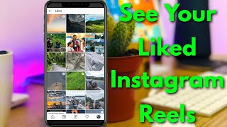 How To See Liked Videos On Instagram Reels  Posts Youve Liked [upl. by Ahselrak]